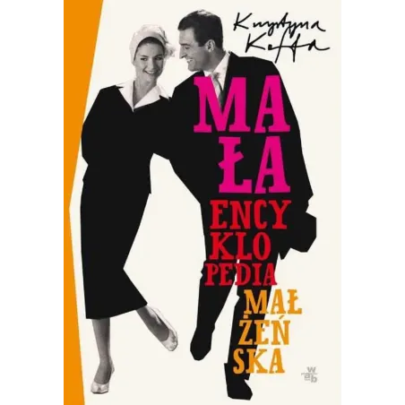 Mała Encyklopedia Małżeńska Mała Encyklopedia Małżeńska