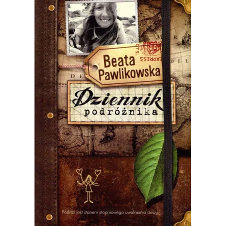 DZIENNIK PODRÓŻNIKA Beata Pawlikowska - G+J