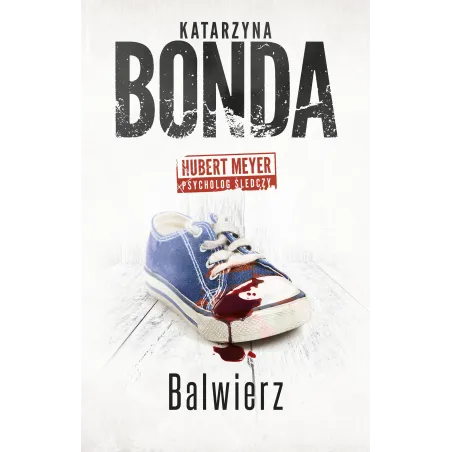 BALWIERZ Katarzyna Bonda - Muza