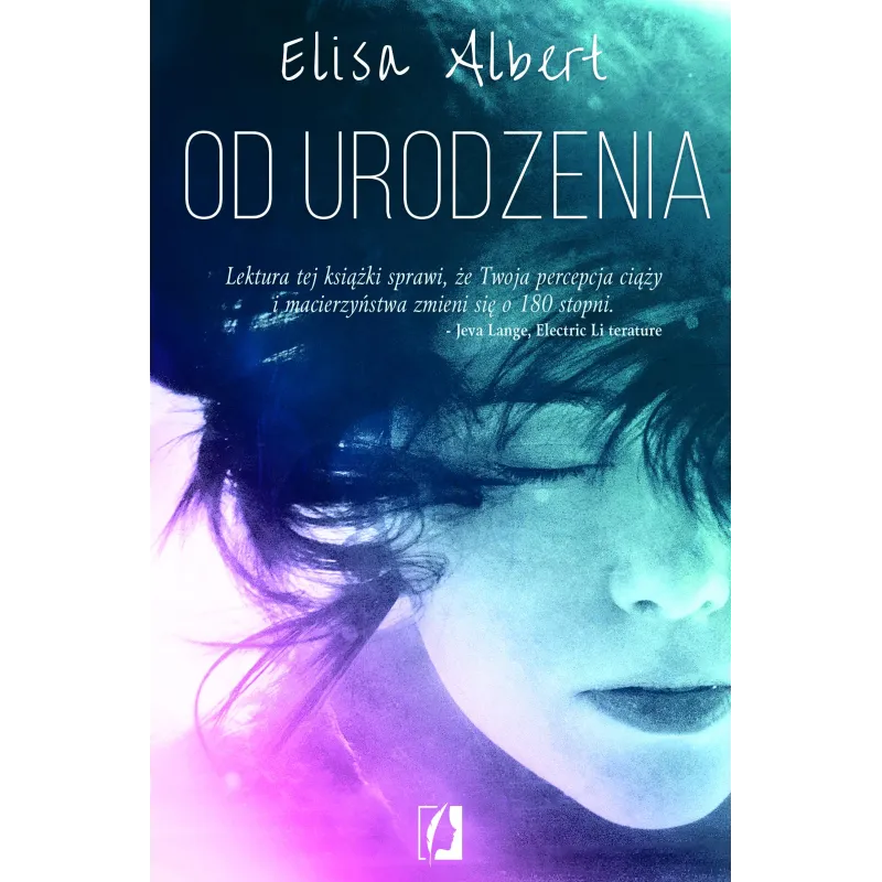 OD URODZENIA Elisa Albert - Kobiece
