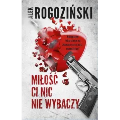 MIŁOŚĆ CI NIC NIE WYBACZY - Edipresse