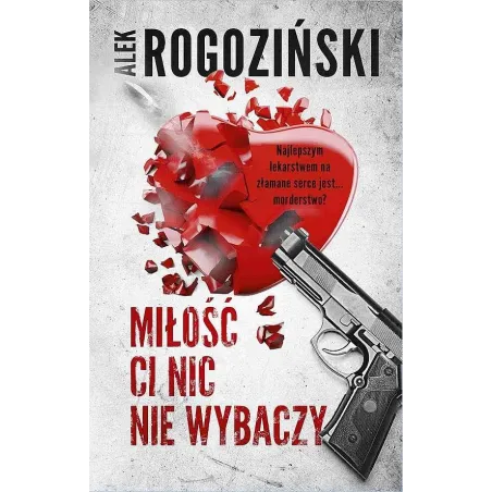 MIŁOŚĆ CI NIC NIE WYBACZY - Edipresse