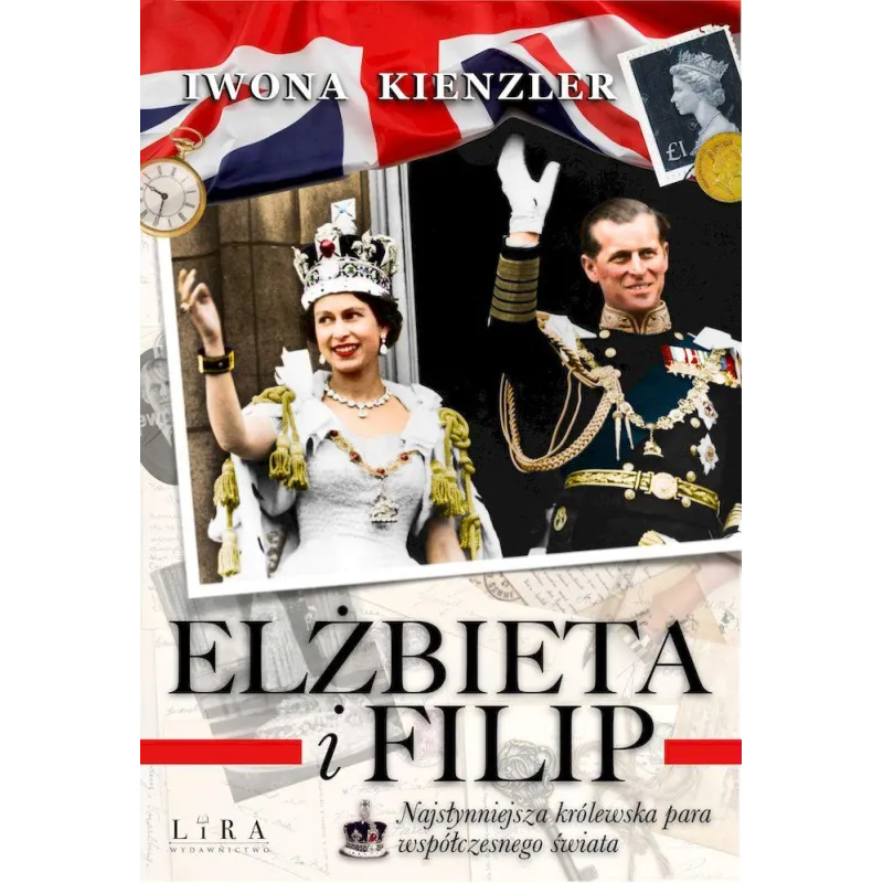 ELŻBIETA I FILIP Iwona Kienzler - Wydawnictwo Lira