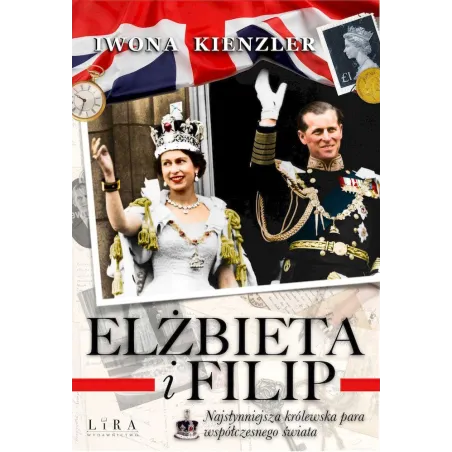 ELŻBIETA I FILIP Iwona Kienzler - Wydawnictwo Lira