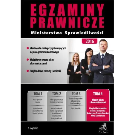 EGZAMINY PRAWNICZE MINISTERSTWA SPRAWIEDLIWOŚCI 2016 Anna Szymańska, Magda Matuszewska, Bożena Morawska - C.H. Beck