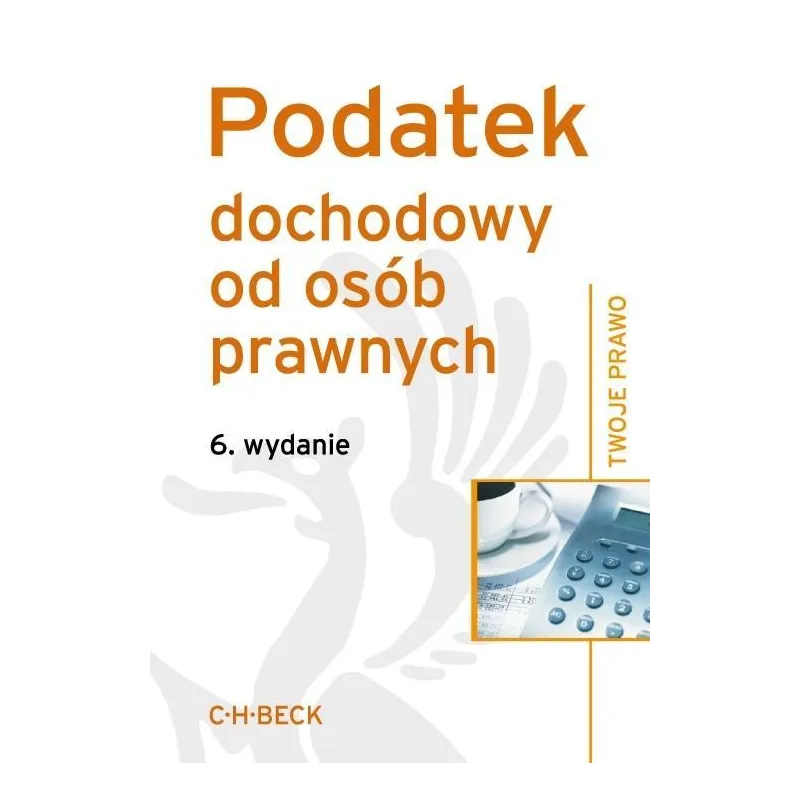 PODATEK DOCHODOWY OD OSÓB PRYWATNYCH - C.H. Beck
