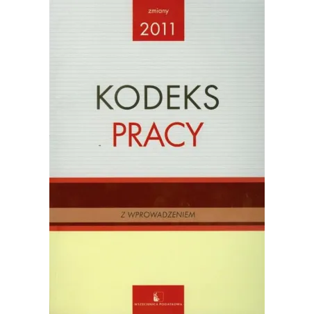 KODEKS PRACY Z WPROWADZENIEM - Wszechnica Podatkowa
