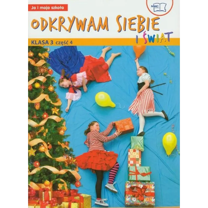 ODKRYWAM SIEBIE I ŚWIAT PODRĘCZNIK Z ĆWICZENIAMI 4 KLASA 3 SZKOŁA PODSTAWOWA - Mac