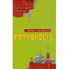 PETROPOLIS Anya Ulinich - Albatros