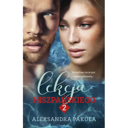LEKCJA HISZPAŃSKIEGO 2 Aleksandra Pakuła - Akurat