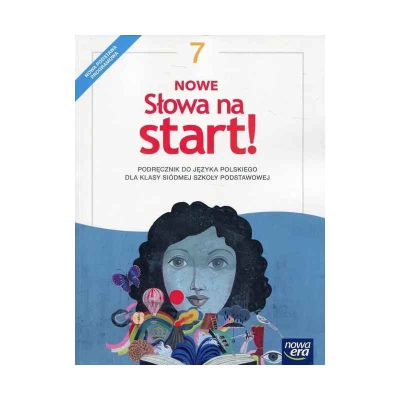 NOWE SŁOWA NA START! 7 PODRĘCZNIK Joanna Kościerzyńska - Nowa Era