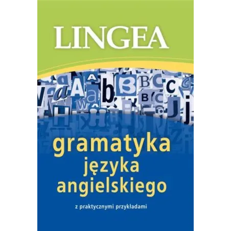 Gramatyka Języka Angielskiego Z Praktycznymi Przykładami Gramatyka Języka Angielskiego Z Praktycznymi Przykładami