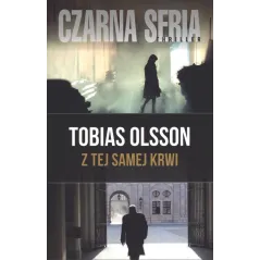 Z TEJ SAMEJ KRWI Tobias Olsson - Czarna Owca