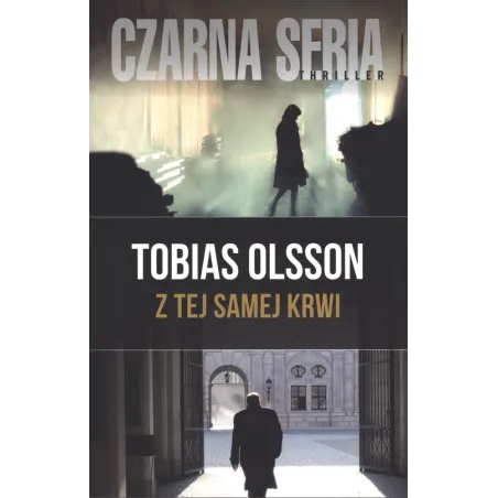 Z Tej Samej Krwi Tobias Olsson