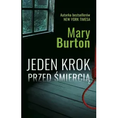 JEDEN KROK PRZED ŚMIERCIĄ Mary Burton - Muza