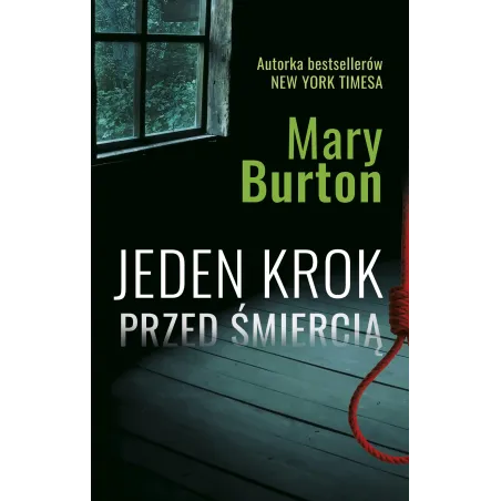 JEDEN KROK PRZED ŚMIERCIĄ Mary Burton - Muza
