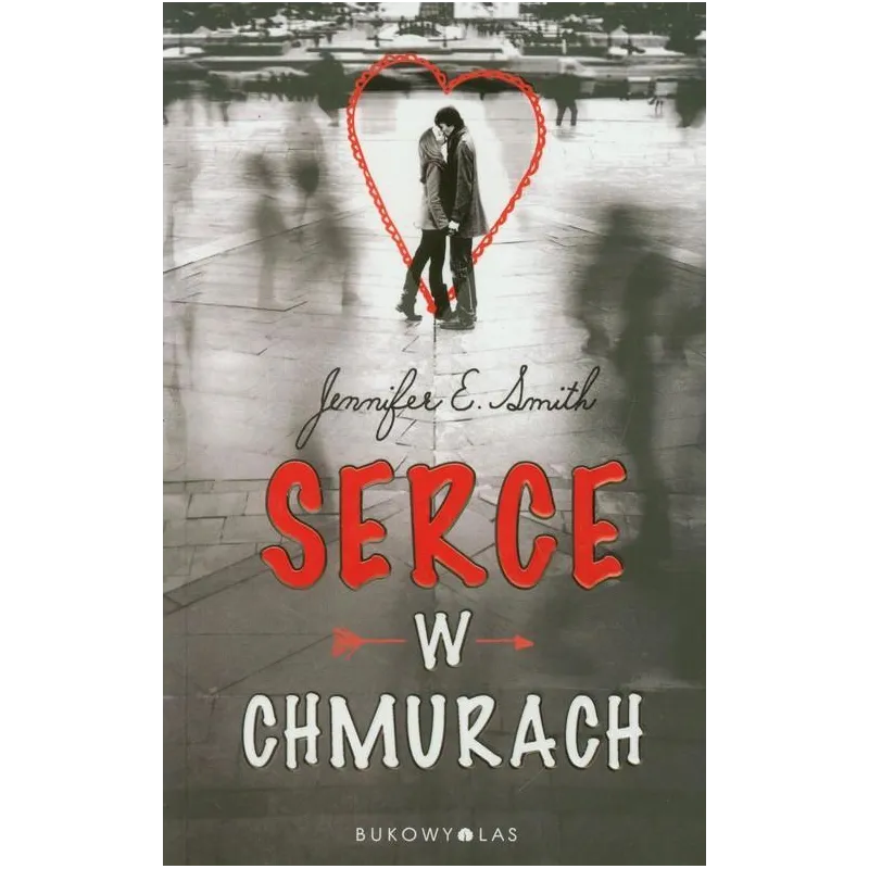 SERCE W CHMURACH Jennifer E. Smith - Bukowy las