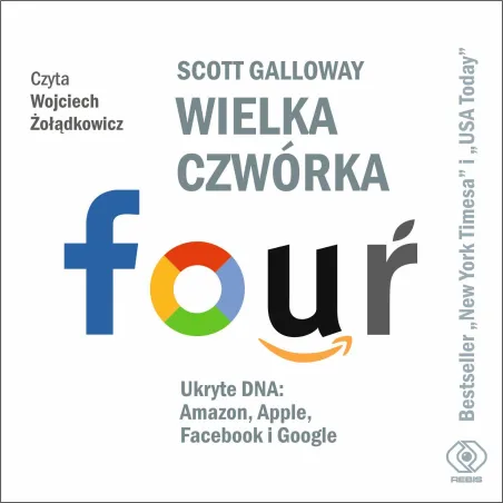 WIELKA CZWÓRKA UKRYTE DNA AMAZON APPLE FACEBOOK I GOOGLE AUDIOBOOK - Rebis