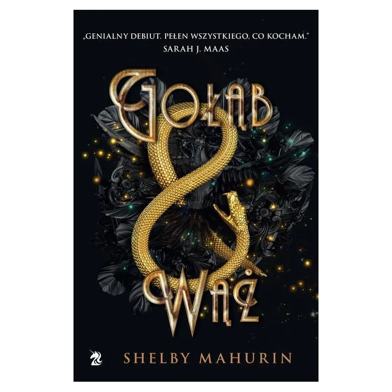 GOŁĄB I WĄŻ Shelby Mahurin - We need ya