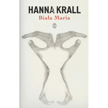 BIAŁA MARIA Hanna Krall - Wydawnictwo Literackie