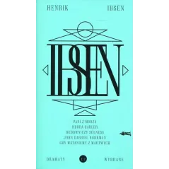 DRAMATY WYBRANE 2 Henryk Ibsen - Czuły Barbarzyńca