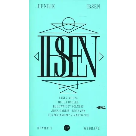 DRAMATY WYBRANE 2 Henryk Ibsen - Czuły Barbarzyńca
