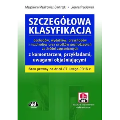 SZCZEGÓŁOWA KLASYFIKACJA DOCHODÓW WYDATKÓW PRZYCHODÓW I ROZCHODÓW ORAZ ŚRODKÓW POCHODZĄCYCH ZE ŹRÓDEŁ ZAGRANICZNY...