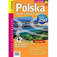 POLSKA PLUS 32 ATLAS SAMOCHODOWY 1 : 250 000 - Demart