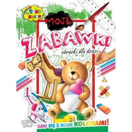 Moje Zabawki Obrazki Dla Dzieci Moje Zabawki Obrazki Dla Dzieci