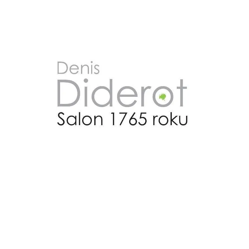 SALON 1765 ROKU Denis Diderot - Wydawnictwa Uniwersytetu Warszawskiego