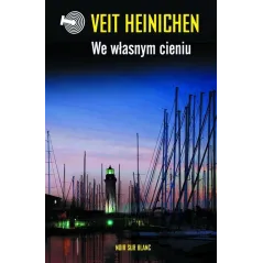 WE WŁASNYM CIENIU Veit Heinichen - Noir Sur Blanc