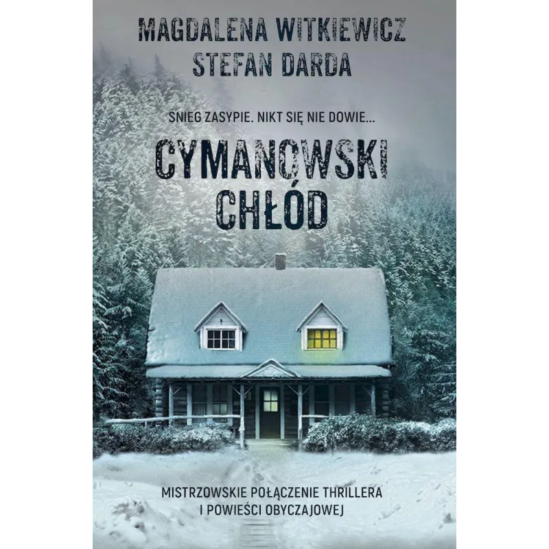 CYMANOWSKI CHŁÓD Magdalena Witkiewicz, Stefan Darda - Filia