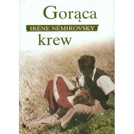 GORĄCA KREW Irene Nemirovsky - Albatros