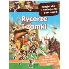 RYCERZE I ZAMKI. KSIĄŻECZKA Z NAKLEJKAMI + PANORAMA - Arti