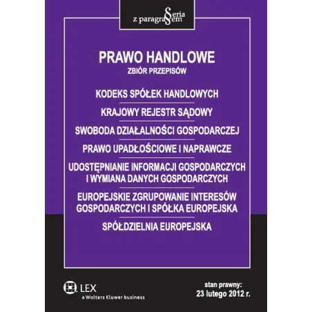 PRAWO HANDLOWE ZBIÓR PRZEPISÓW Roman Rudnik - Wolters Kluwer