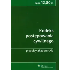 KODEKS POSTĘPOWANIA CYWILNEGO PRZEPISY AKADEMICKIE - Wolters Kluwer