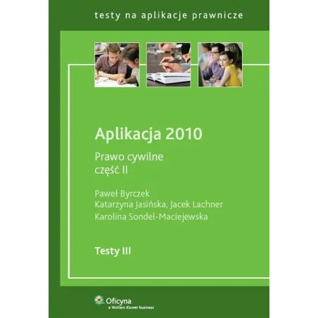 APLIKACJA 2010 PRAWO CYWILNE 2 - Wolters Kluwer