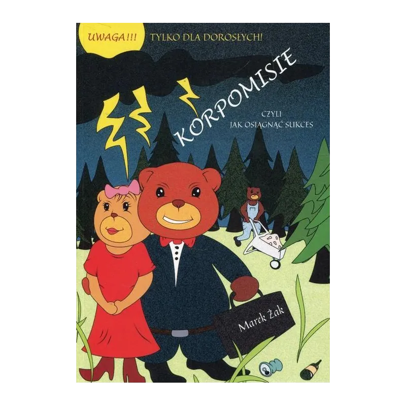 KORPOMISIE CZYLI JAK OSIĄGNĄĆ SUKCES Marek Żak - WasPos