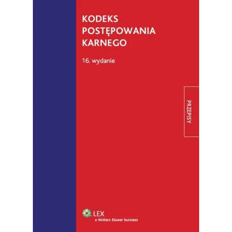 KODEKS POSTĘPOWANIA KARNEGO - Wolters Kluwer
