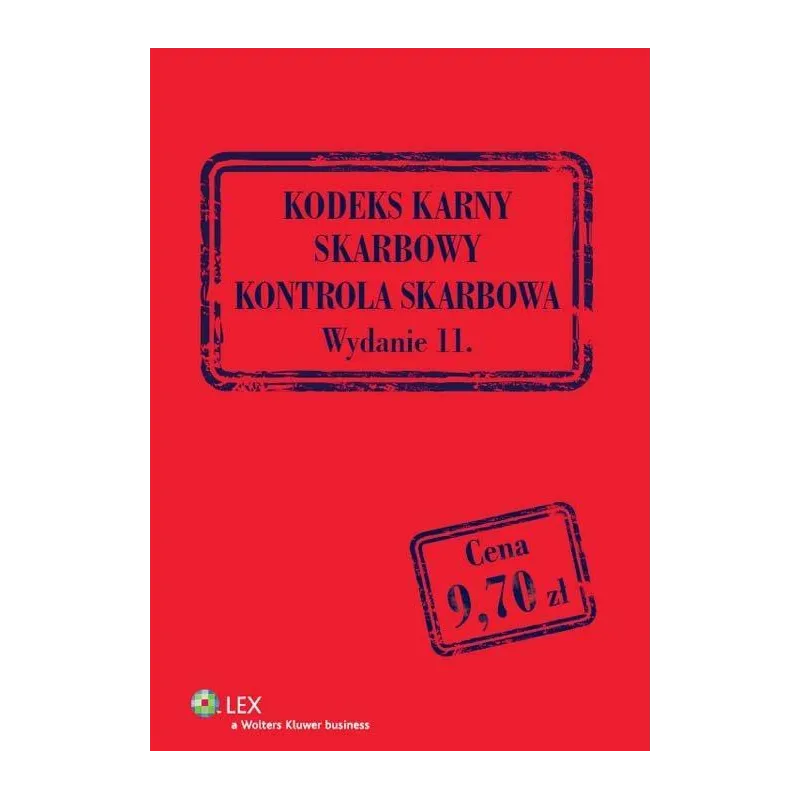 KODEKS KARNY SKARBOWY KONTROLA SKARBOWA - Wolters Kluwer