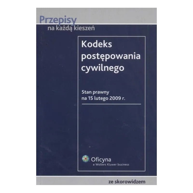 KODEKS POSTĘPOWANIA CYWILNEGO - Wolters Kluwer