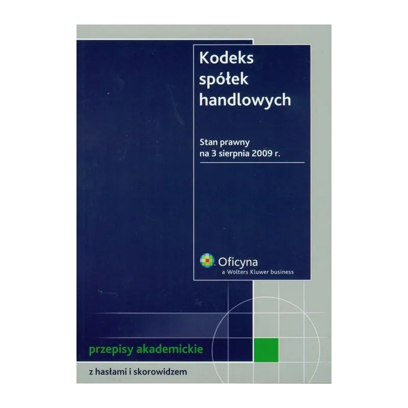 KODEKS SPÓŁEK HANDLOWYCH - Wolters Kluwer