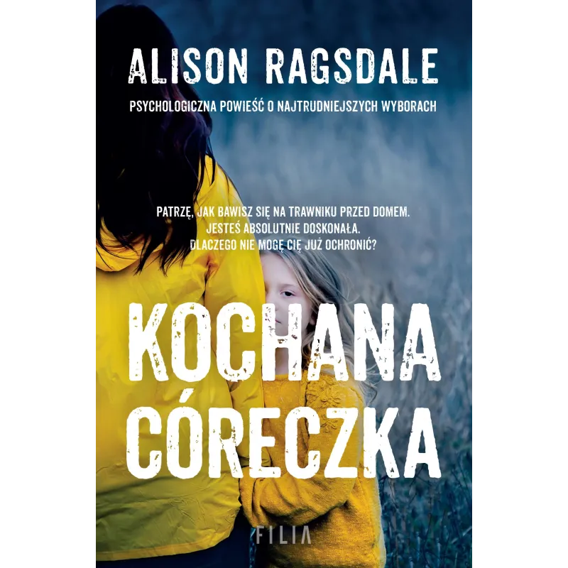 KOCHANA CÓRECZKA Alison Ragsdale - Filia