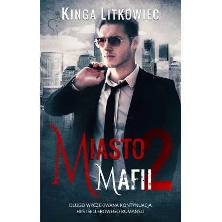 MIASTO MAFII 2 Kinga Litkowiec - Akurat