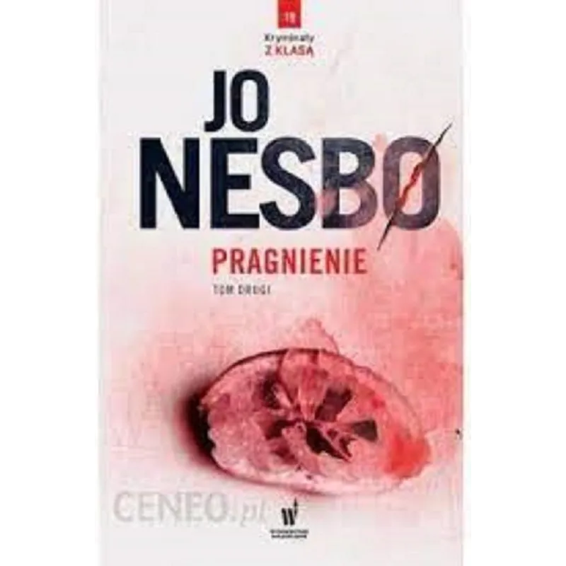 PRAGNIENIE 2 Jo Nesbo - Wydawnictwo Dolnośląskie