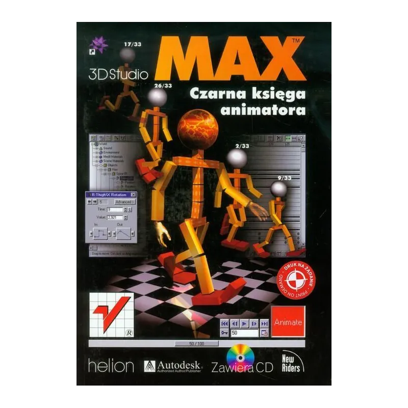 3D STUDIO MAX CZARNA KSIĘGA ANIMATORA 17/33 + CD - Helion