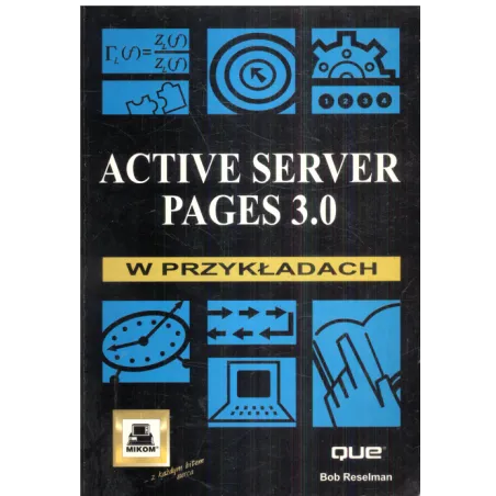 Active Server Pages 3.0 W Przykładach Bob Reselman Active Server Pages 3.0 W Przykładach Bob Reselman