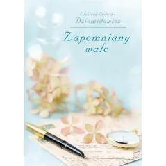 ZAPOMNIANY WALC Elżbieta Ludwika Dziemidowicz - Poligraf