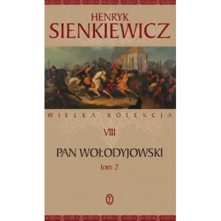 PAN WOŁODYJOWSKI 2 - Wydawnictwo Literackie