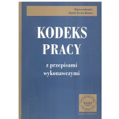 KODEKS PRACY Z PRZEPISAMI WYKONAWCZYMI - LexisNexis